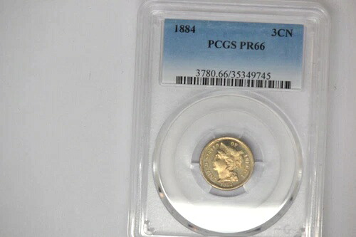 1884年3セントニッケル - PCGS PR-66。非常に希少な日付。
