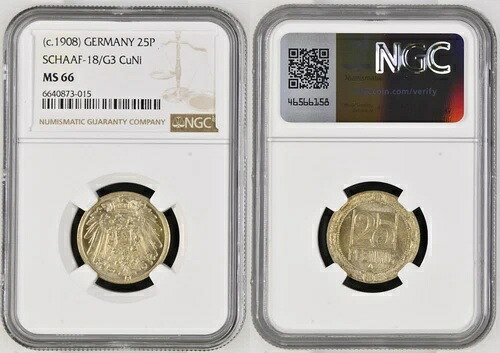 25 フェニッヒ（1908年頃）カール・ゲッツの別のデザインの標本 NGC MS 66 106554