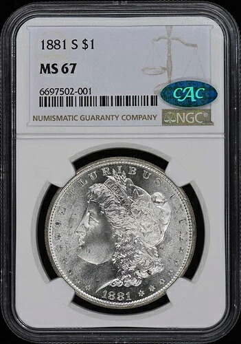 1881-S モルガン・ダラー S$1 NGC MS67 (CAC)