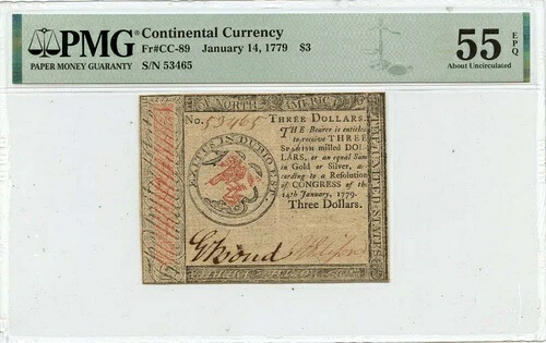 1779年1月14日 3ドル大陸通貨 CC-89 PMG AU55 EPQ 539,000円