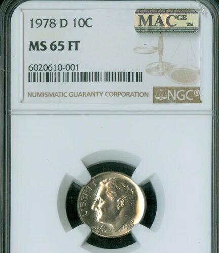 1978年ルーズベルトダイムNGC MS65 FT 2ND 最高級グレード MAC スポットレス 非常に希少 POP-1。