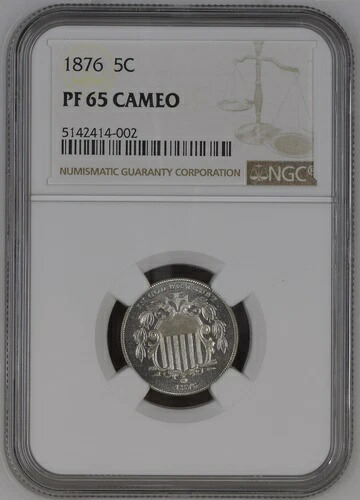 1876 NGC PR65 カメオ センテニアル 5セント プルーフ シールド ニッケル