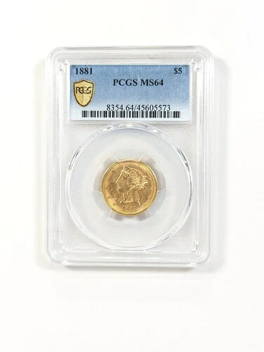 1881年 5ドル金貨 リバティヘッド ハーフイーグル PCGS MS64 ゴールドシールド ???