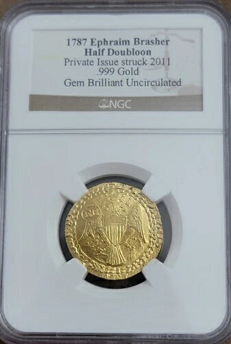 1787年ゴールド エフライム・ブラッシャー ハーフダブロン .999 NGC GEM BU