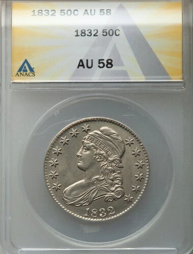 1832年 小文字 O-103 キャップドバストハーフ ANACS AU 58 ナイスフィールズ/パティーナ/ラスター