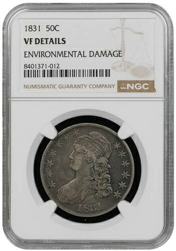 1831年 50セント キャップドバスト シルバー ハーフドル NGC VF 詳細 環境ダメージ