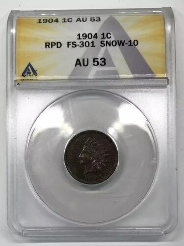 1904年 P インディアンヘッドセント ANACS AU-53 - FS-301 再打刻日付（RPD）スノー10（S-10）