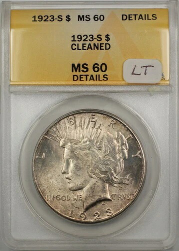 1923-S ピースシルバードルコイン $1 ANACS MS 60 クリーニング済み 詳細 ライトトーニング｜WORLD RESOURCE【KING店】