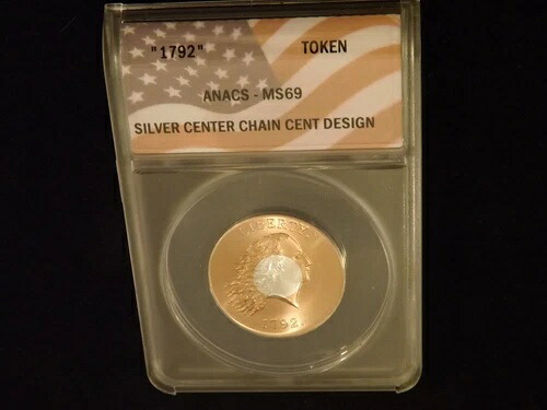 1792年 シルバー センターチェーン セント トークン ANACS MS 69｜WORLD RESOURCE【KING店】