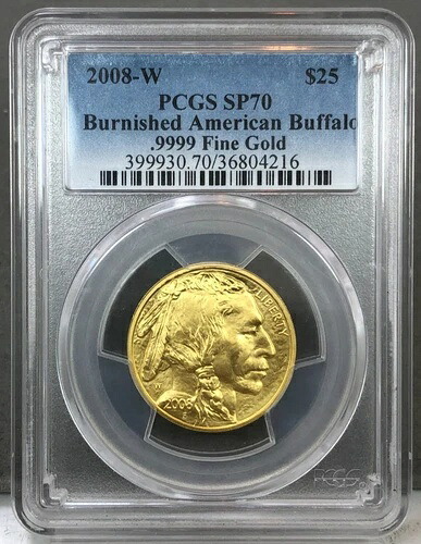 2008-W 米国 25ドル バーニッシュド アメリカンバッファロー PCGS SP70 1/2オンス 9999 純金貨