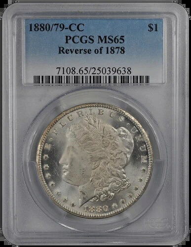 1880/79-CC 1ドル硬貨（1878年モルガン・ダラーの裏面、PCGS #3415-10 MS65）