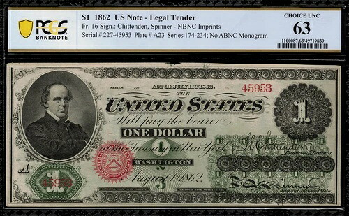 1862年 1ドル 法定通貨 FR-16 - PCGS 63 チョイスグレード 未流通