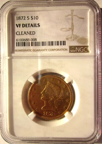 1872-S リバティヘッドイーグル 10ドル金貨 VF CL サンフランシスコ造幣局 希少日付