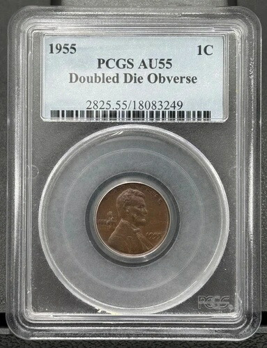 1955年 ダブルダイ 表面 リンカーンセント 1C DDO、??PCGS AU 55、高品質