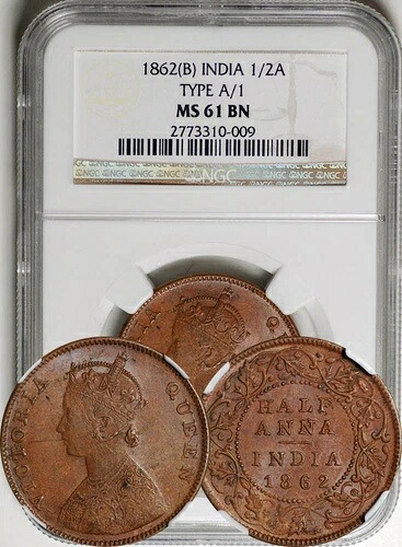 イギリス領インド 1862-B 1/2 ハーフ アンナ タイプ A/1 NGC MS-61 BN