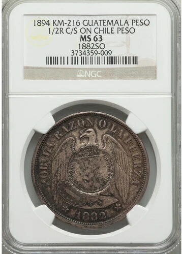 1894年グアテマラ c/s 1882年チリペソ 1/2リアルシルバーカウンタースタンプ NGC MS63 KM-216