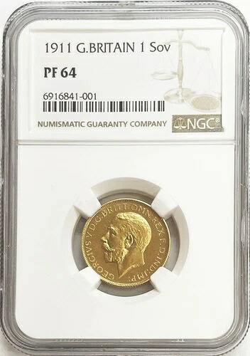 1911年 金貨 イギリス 1 ソブリン 国王ジョージ5世 プルーフ NGC 64