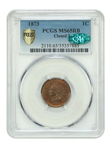 1873 1C PCGS/CAC MS65RB (クローズド3) - インディアンセント - 人気年|WORLD RESOURCE【KING店】