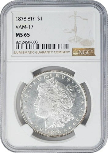 1878年 8TF モルガン銀貨 $ VAM-17 MS65 NGC 949644-4