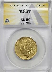 1914年 $10 ANACS AU 50 詳細 インディアンヘッドゴールドイーグル