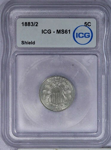 1883/2 シールド ニッケル 5C ICG MS61|WORLD RESOURCE【KING店】