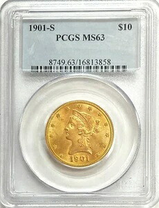 1901年 S ゴールド US $10 ドル リバティヘッドコイン PCGS ミント ステート 63 MS 63