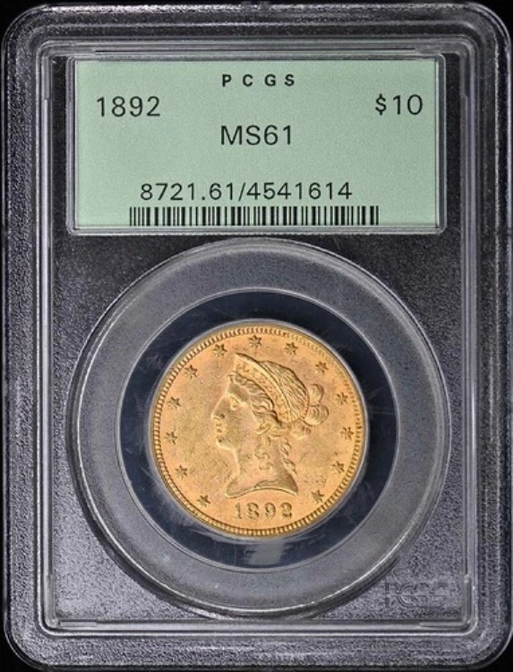 1892年 10ドル リバティヘッド イーグル PCGS MS61 OGH
