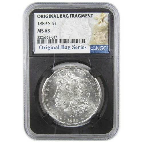 1889年 S モルガン・ダラー MS 63 NGC シルバー オリジナルバッグフラグメント SKU:I18292