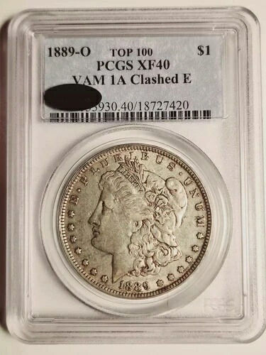 1889 O モルガン ダラー PCGS XF-40 - CAC - VAM 1A - クラッシュ E - トップ 100
