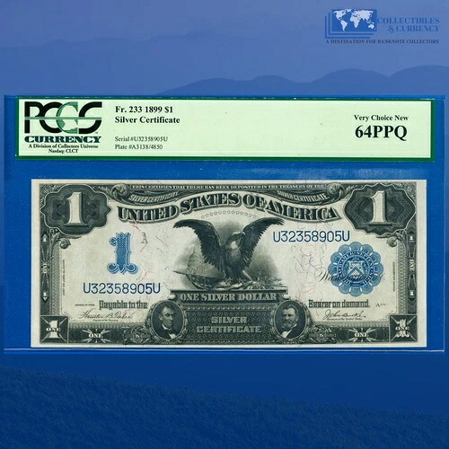 Fr.233 1899年 1ドル銀貨証明書「ブラックイーグル」、PCGS 64 PPQ #58905|WORLD RESOURCE【KING店】