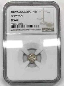 1879 コロンビア シルバー 1/4 デシモ NGC MS-62 ポパヤン ミント