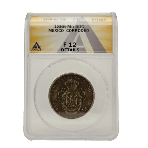 1866年 ミズーリ州 メキシコ 50C、メキシコ 腐食 F12