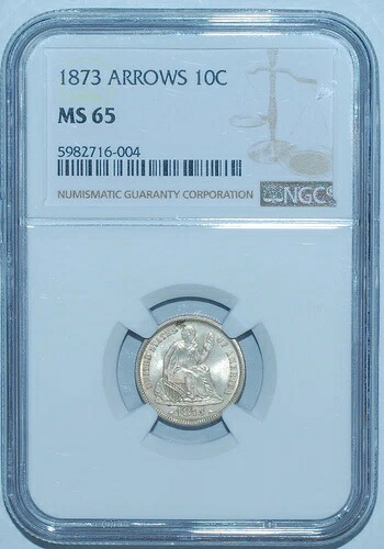 1873年 P NGC MS65 矢付き自由の女神像ダイム