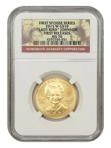 2015-W $10「レディバード」ジョンソン NGC MS70｜WORLD RESOURCE【KING店】