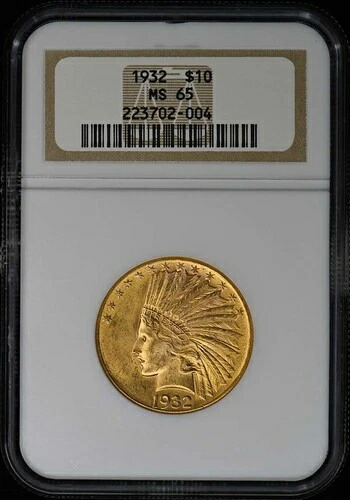 1932年 インディアン 10ドル NGC MS65