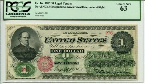 FR 16c 1862 $1 法定通貨 PCGS 63 Choice New - シリアル番号 \