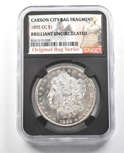 1892年-CC モルガン銀貨 オリジナルバッグフラグメント BU NGC *6148|WORLD RESOURCE【KING店】
