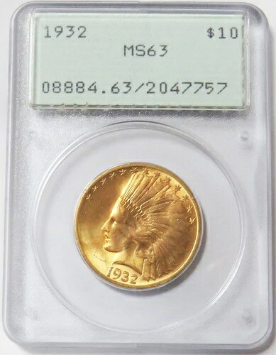 1932年 ゴールド USA 10ドル インディアンイーグル OGH GEN1 PCGS MS 63 グリーンラベル PQ|WORLD RESOURCE【KING店】