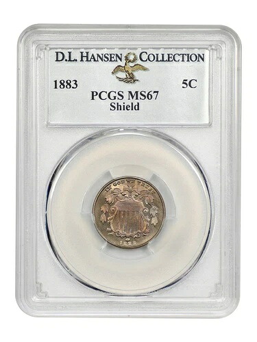 1883 5C シールド PCGS MS67 ex: D.L. ハンセン｜WORLD RESOURCE【KING店】