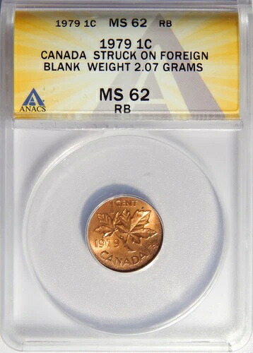 1979年カナダ1セント、外国のブランク金貨ANACS 62 RB 2.07グラムに刻印