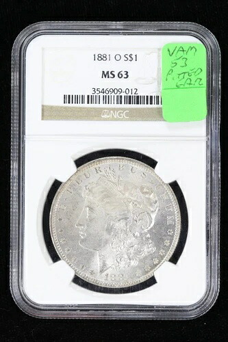 1881-O モルガン・ダラー VAM-53 ピットイヤー NGC MS 63 3AHT