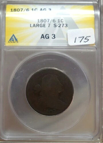 1807/6年 ドレープ胸像 ラージセント | S-273 | ANACS AG3 ストレートグレード