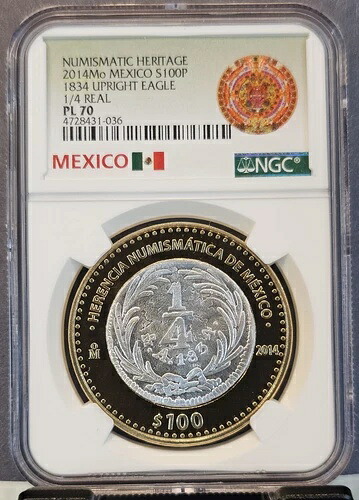 2014年 メキシコ シルバー 100ペソ 1834年 直立イーグル 1/4 実物 NGC PL 70 希少 パーフェクト