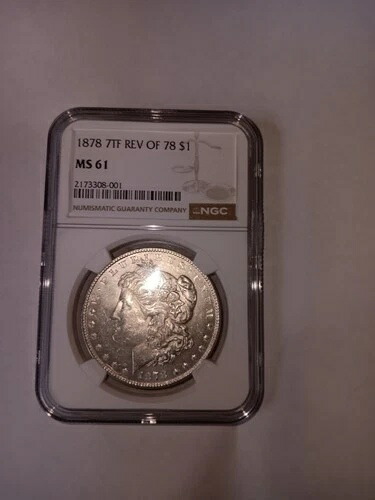 1878年 7TF REV of 78。NGCグレードMS61。美しいホワイトラスター。モルガン1ドル、銀90%