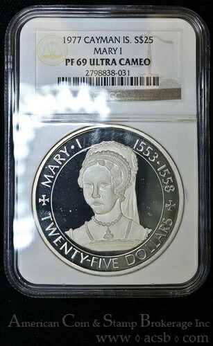 ケイマン諸島 25ドル 1977年 PR69 UCAM NGC シルバー KM#16 メアリー1世 FINEST