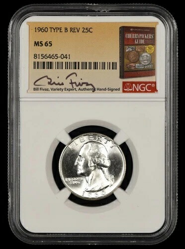 1960年ワシントンクォーター NGC MS65 タイプB ビル・フィヴァズ署名ラベル
