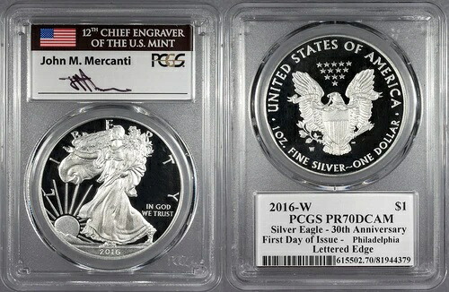 2016-W プルーフ シルバーイーグル 発行初日; フィラデルフィア; Mercanti PCGS PR-70