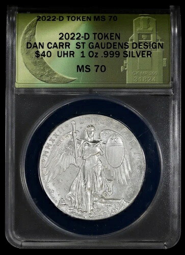 2022 Dトークン 40ドル UHR セントゴーデンス ウィングド リバティ ANACS MS70 ダン カー 1オンス シルバー