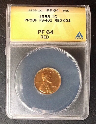 1953 1c RED-001 FS-401 リンカーン プルーフ セント ANACS PF 64 RED 再彫刻ダイ｜WORLD RESOURCE【KING店】