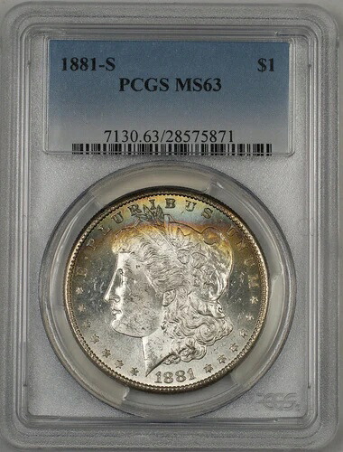 1881-S モーガン シルバー ダラー 1ドル コイン PCGS MS-63 トーン (Tb)